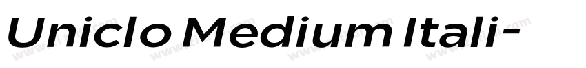 Uniclo Medium Itali字体转换 Uniclo Medium Itali字体转换